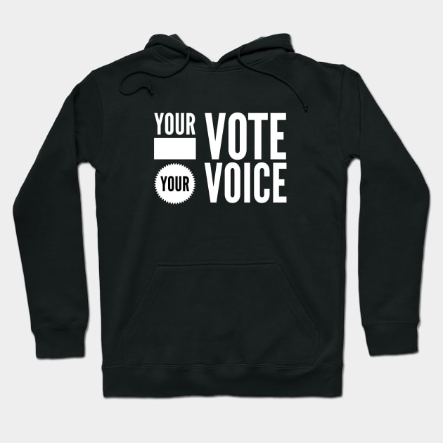 Your vote your voice. Hoodie by Boga